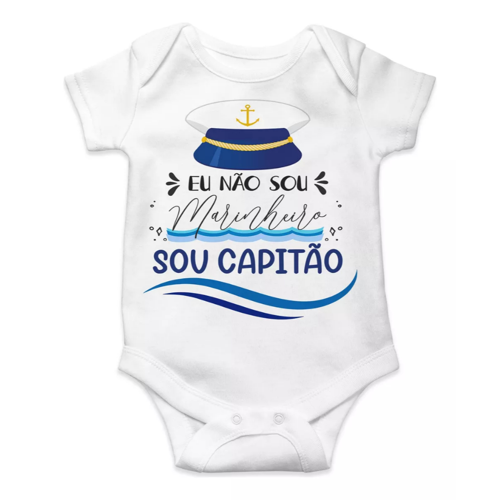 Body Infantil Personalizado Não Sou Marinheiro Sou Capitão