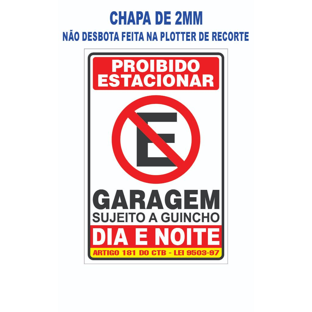 Placa Proibido Estacionar Portão Garagem Pvc 2MM