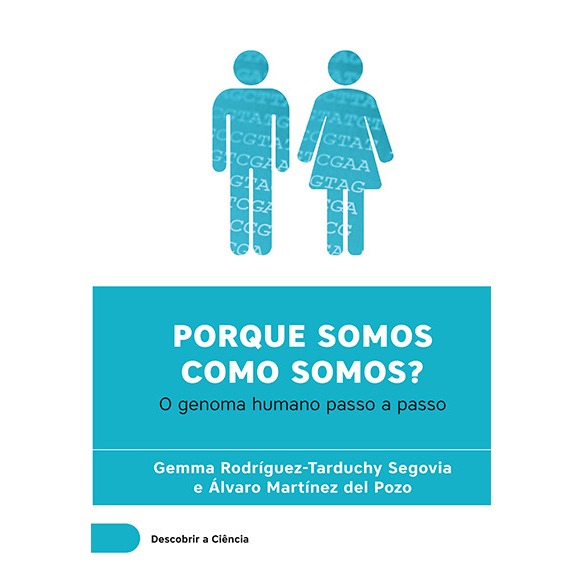 Livro: Porque Somos Como Somos? o Genoma Humano Passo a Passo Gemma Rodríguez - Tarduchy Segovia