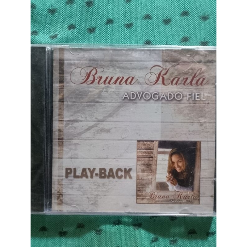 Cd playback Bruna Karla Advogado fiel (Cd Lacrado)