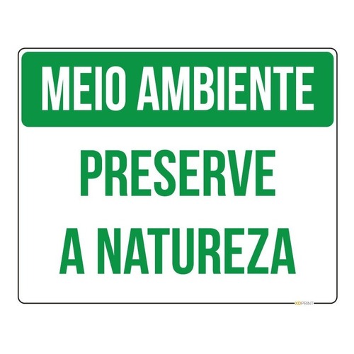 Placa meio ambiente preserve a natureza 50x40cm