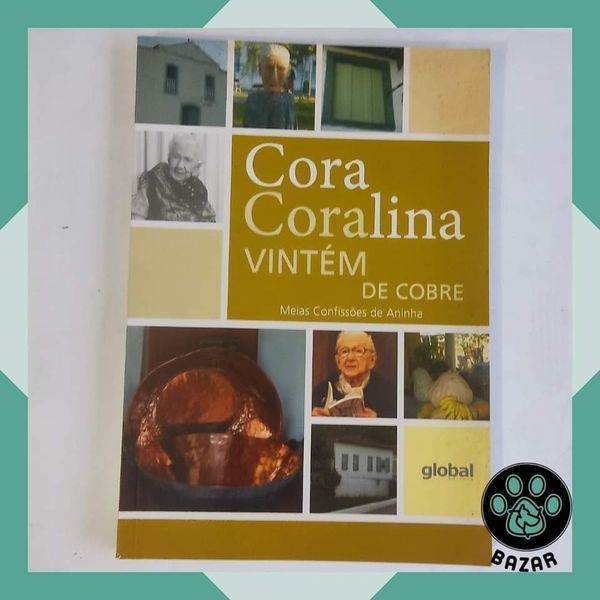 Livro: Vintém de Cobre: Meias Confissões de Aninha  Autor(a): Cora Coralina