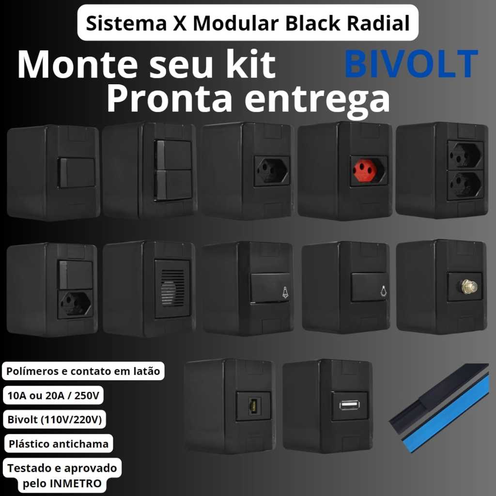Conjunto Tomada e Interruptores 10A/20A Sobrepor Sistema X Modular Black (Preta) Radial