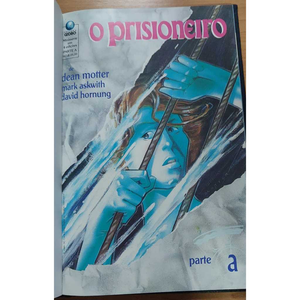Dean Motter, Mark Askwith, David Hornung - O Prisioneiro - Minissérie Completa em 4 Edições - Encadernado em Capa Dura