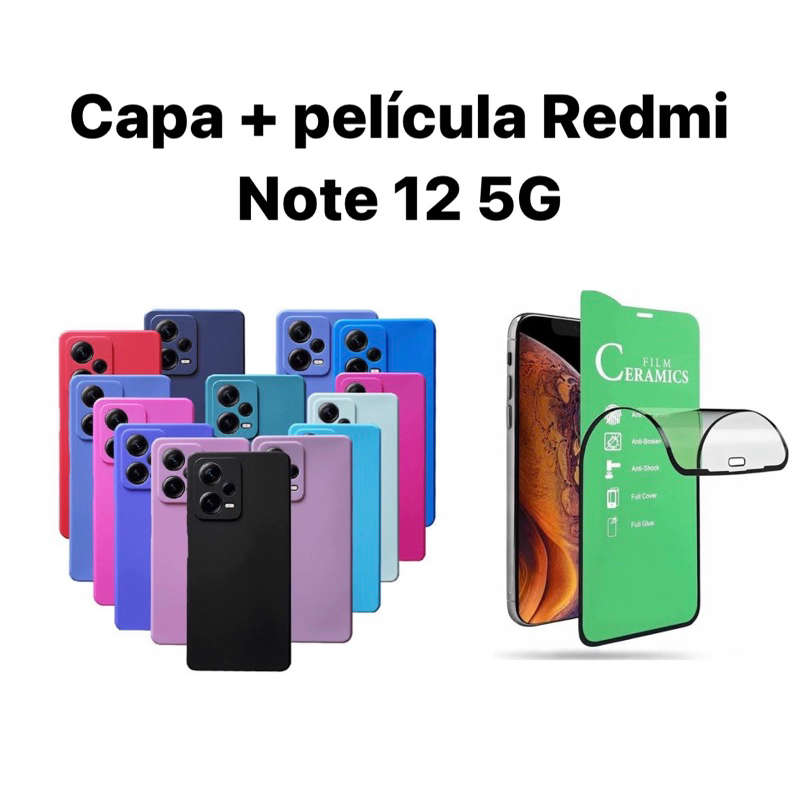 Kit 2X1 Xiaomi Redmi Note 12 5G- Capa Silicone Aveludada Colorida + Película Ceramica 9D Protetora