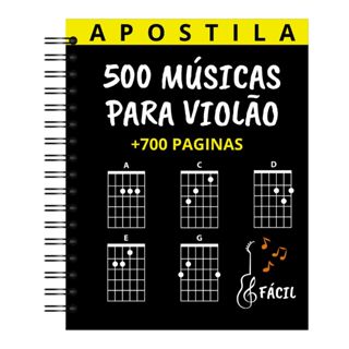 Apostila Cifras Para Violão Iniciante – 500 Músicas  +700 Páginas em Oferta na Shopee