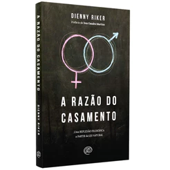 Livro A Razão do Casamento | Dienny Riker