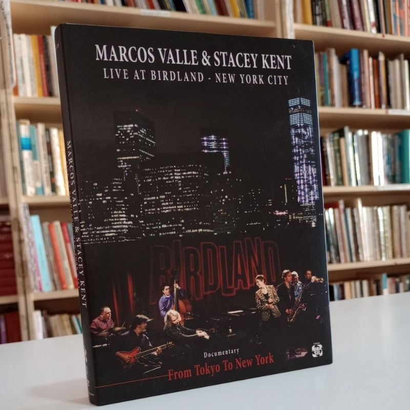 Marcos Valle Stacey Kent Live at Birdland New York City documentary From Tokyo to New York 3 discos