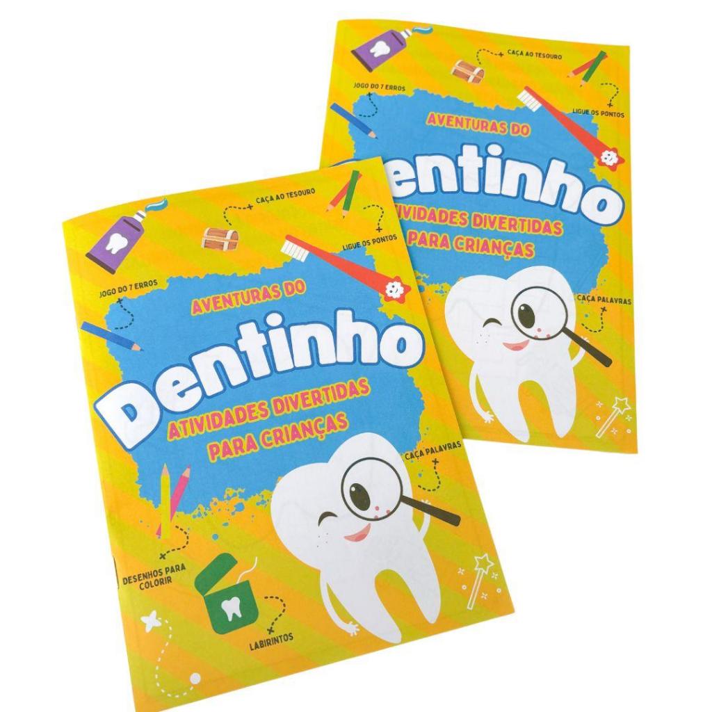 Kit 10/20/30/50 Livro de Atividades - As Aventuras do Dentinho - Dentista Odontopediatria / Odonto