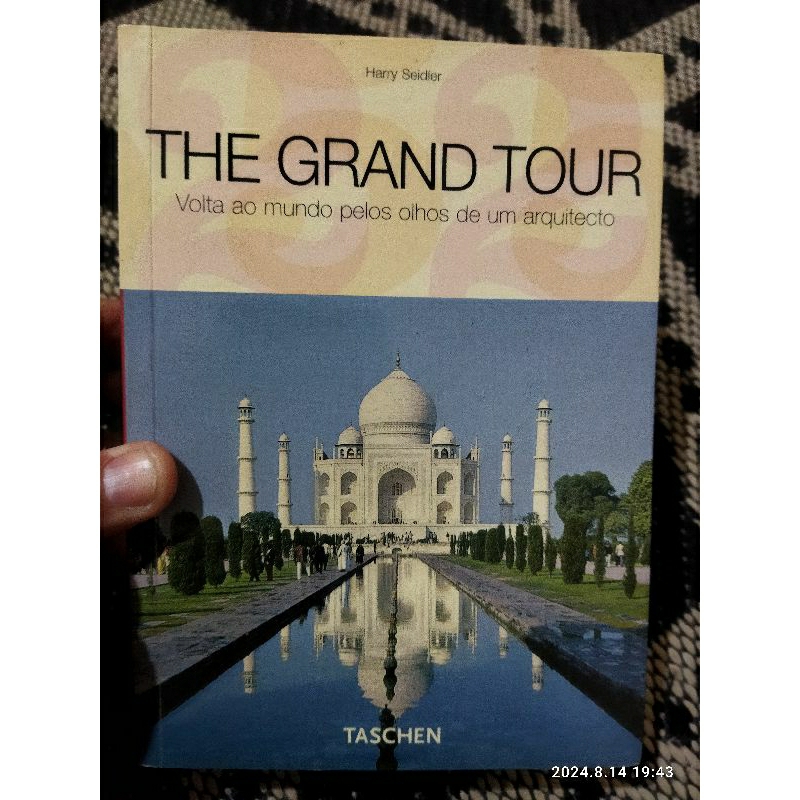 livro The Grand Tour volta ao mundo pelos olhos de um arquiteto - Harry Seidier
