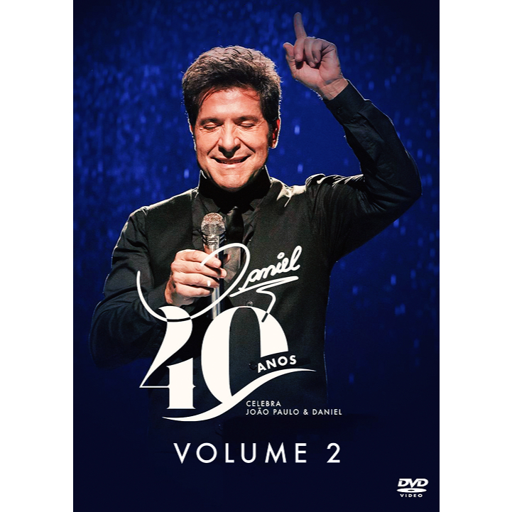 DVD DANIEL 40 ANOS CELEBRA JOÃO PAULO E DANIEL BOX GROSSO LACRADO