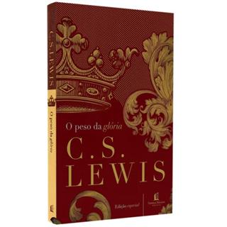 O Peso da Glória - C. S. Lewis - Sermões Cristãos Profundos em Oferta na Shopee