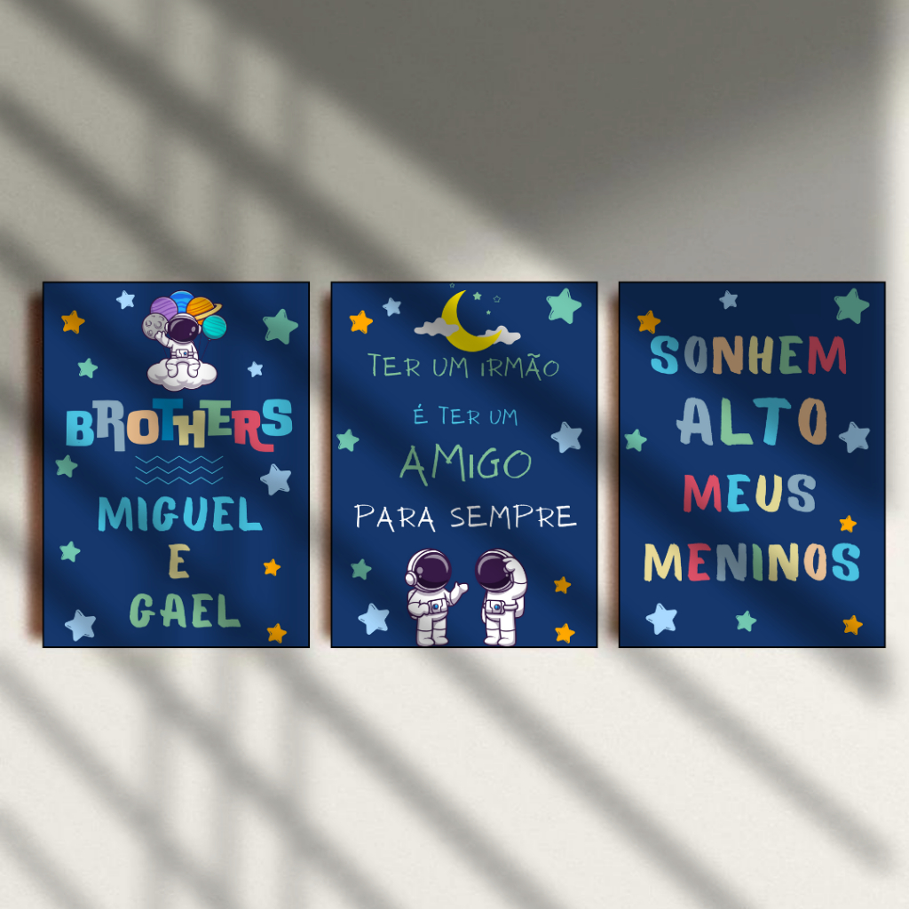 Kit 3 Quadros Decorativos 20x28 ou 21x30 Personalizado Irmãos Meninos, Astronauta, Ter Um Irmão É Ter Um Amigo Garoto MD