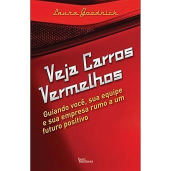 Veja Carros Vermelhos Laura Goodrich