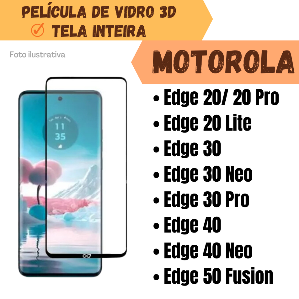 Película de Vidro 3D Tela Inteira Motorola Moto Edge 20 / Edge 20 Pro / Edge 20 Lite / Edge 30 / Edge 30 Pro / Edge 30 Neo / Edge 40 / Edge 40 Neo / Edge 50 Fusion / Protetor de tela celular smartphone