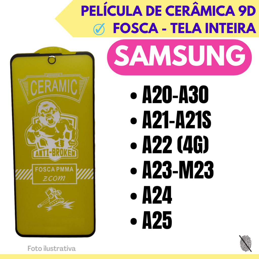 Película Fosca Cerâmica Flexível Para Samsung A20-A30 / A21-A21S / A22 (4G) / A22 (5G) / A23-M23 / A24 / A25 /A27/  9D
