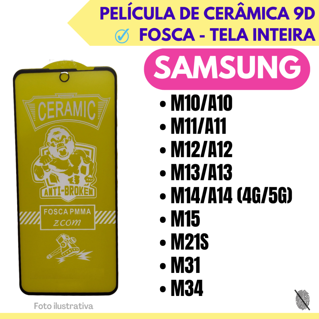 Película Fosca Cerâmica Flexível Para Samsung M10-A10 / M11-A11 / M12-A12 / M13-A13 / M14-A14 (4G/5G) / M15 / M34 / M21S / M31/ M34 / Protetor de Tela Inteira 9D