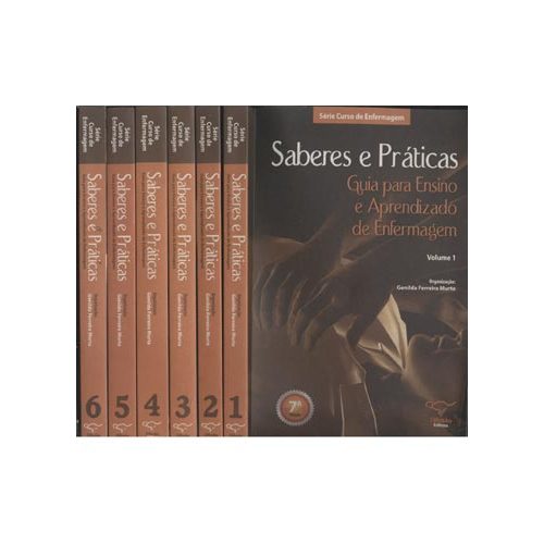 Saberes e Práticas - Guia Para Ensino e Aprendizado de Enfermagem - 6 Volumes Série Curso de Enfermagem Editora Difusão