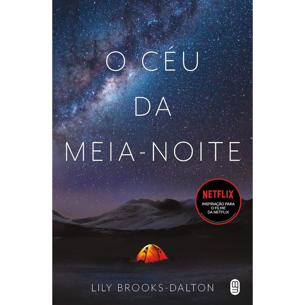 (LIVRO NOVO) O céu da meia-noite - Lily Brooks-Dalton + BRINDES