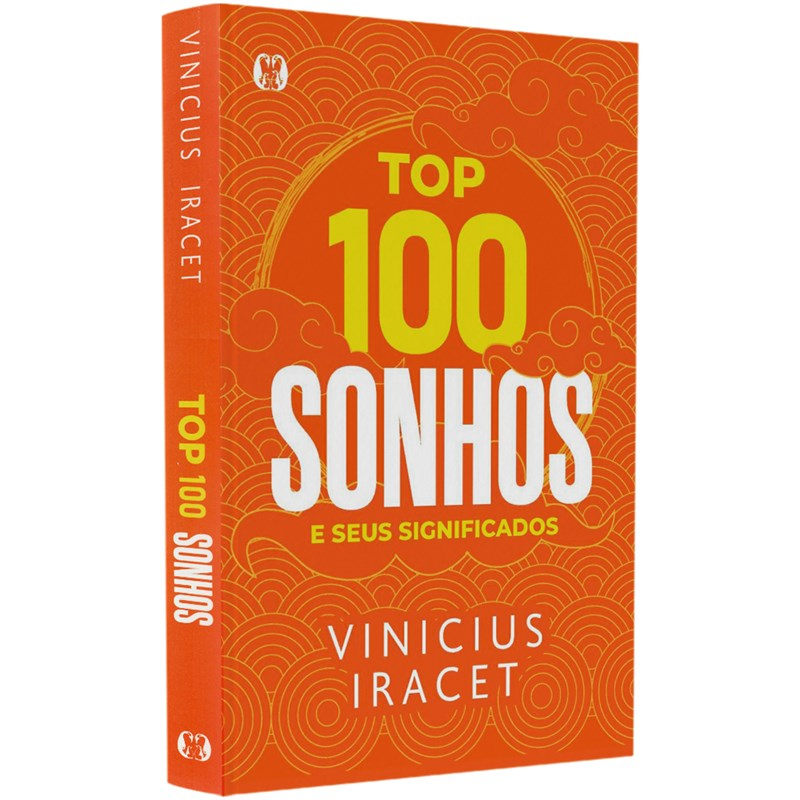 Vinicius Iracet | Top 100 Sonhos e Seus Significados | Editora Citadel