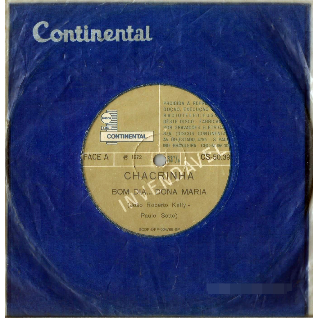 Compacto: Chacrinha - Bom Dia... Dona Maria / Que Diabo Tem Você (José Abelardo Barbosa de Medeiros, Velho Guerreiro, João Roberto Kelly, Geraldo Nunes, Samba, Marchinha de Carnaval, Disco de Vinil, Lp)