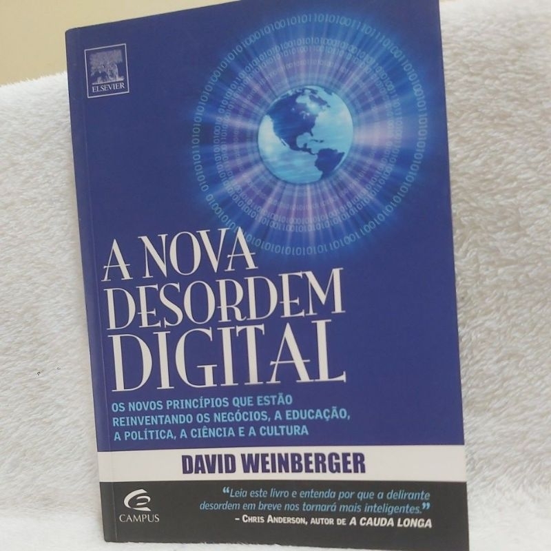 Livro  - A nova desordem digital - David Weinberger.