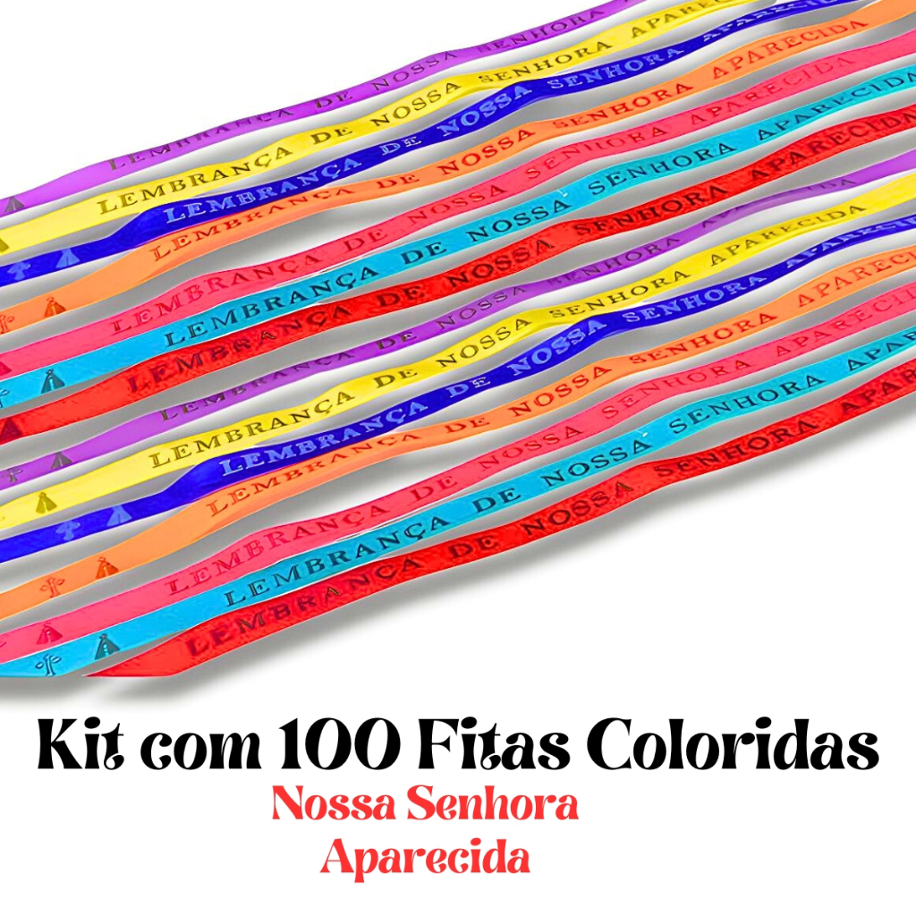 100 Fitas Coloridas De Nossa Senhora Aparecida - Atacado