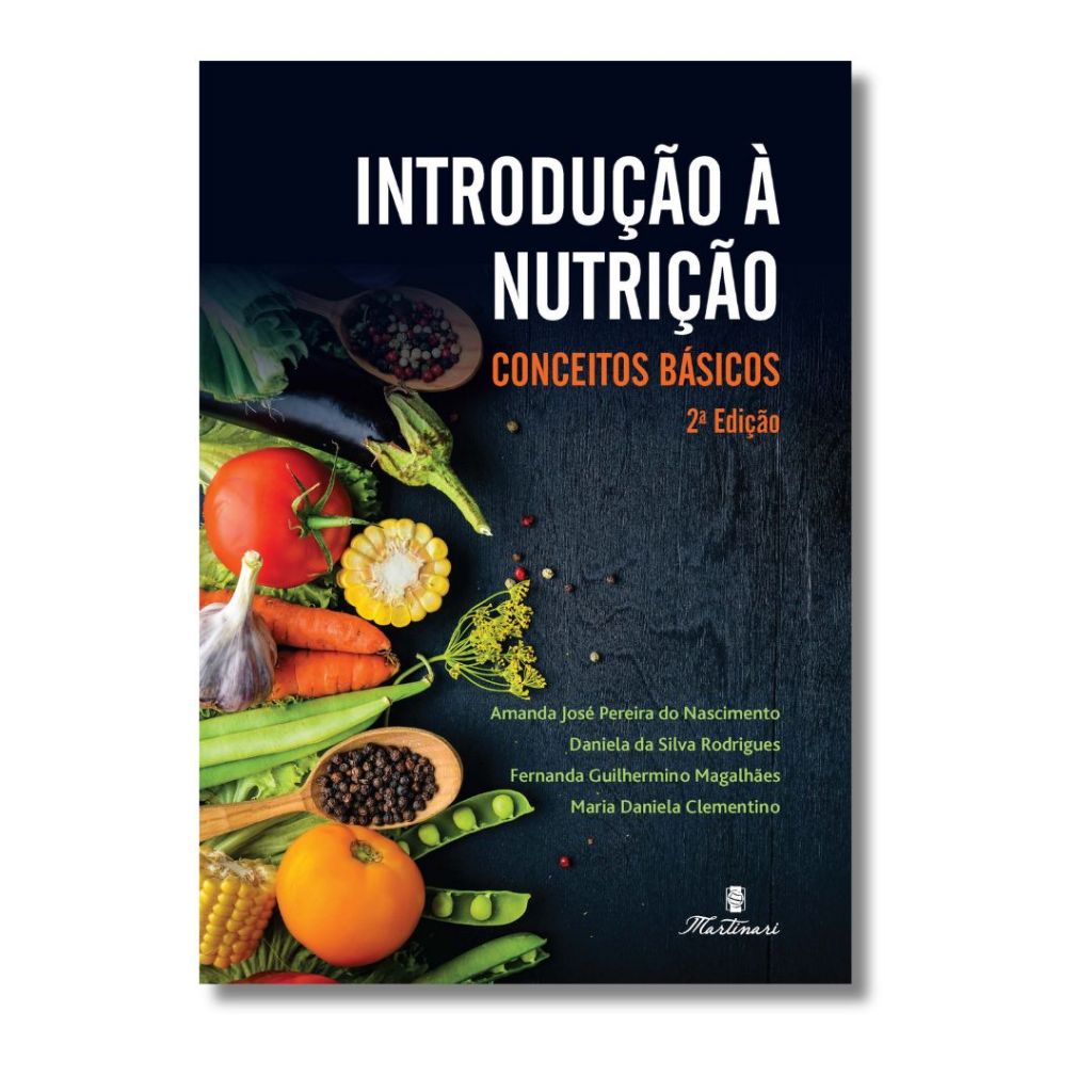 Introdução À Nutrição Conceitos Básicos Nutrientes Essenciais E Os Guias Alimentares