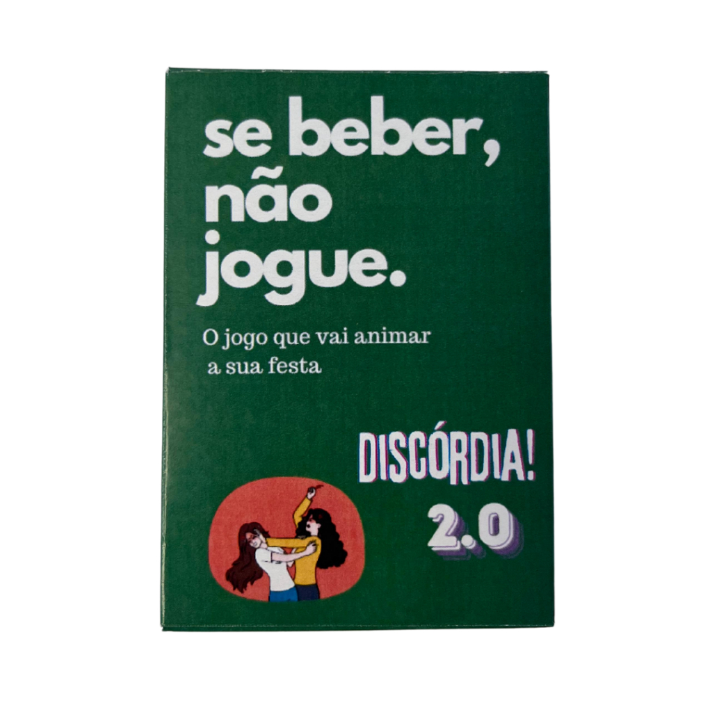 Se Beber, Não Jogue. DISCÓRDIA 2.0  Versão com 50 cartas de muita treta e fofoca