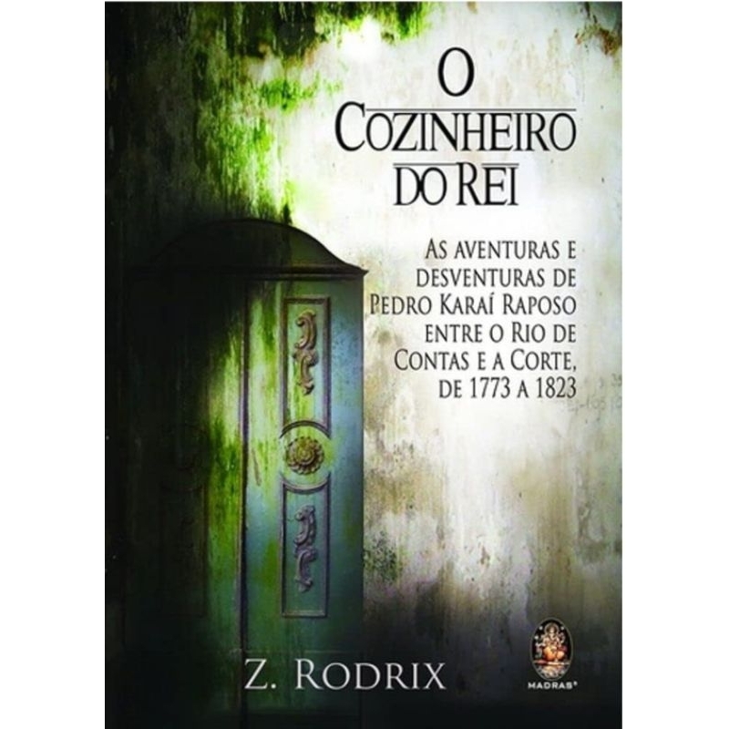 (Veja o vídeo) - Livros USADOS: O Cozinheiro do Rei - Z. Rodrix