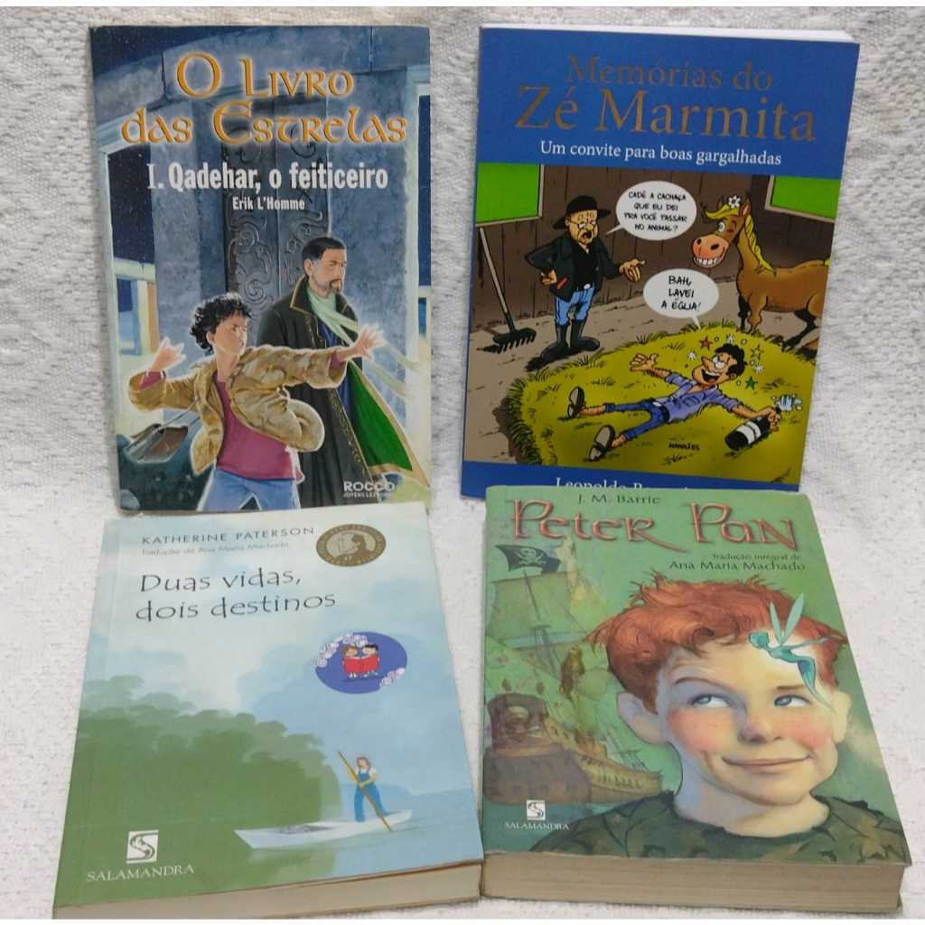 LIVROS INFANTO-JUVENIS - O LIVRO DAS ESTRELAS - I. Qadehar, o feiticeiro / MEMÓRIAS DO ZÉ MARMITA - Um convite para boas gargalhadas / DUAS VIDAS, DOIS DESTINOS / PETER PAN - Tradução integral de Ana Maria Machado