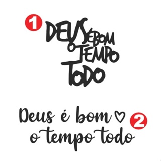 Adesivo Deus é Bom o Tempo Todo em Oferta na Shopee