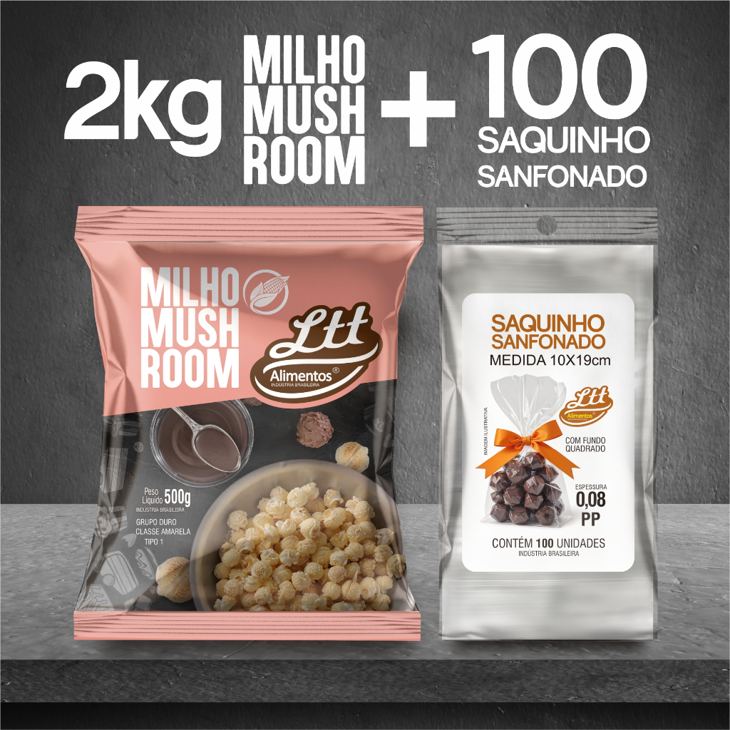 Combo milho mushroom 2 kilo com saquinho sanfonado