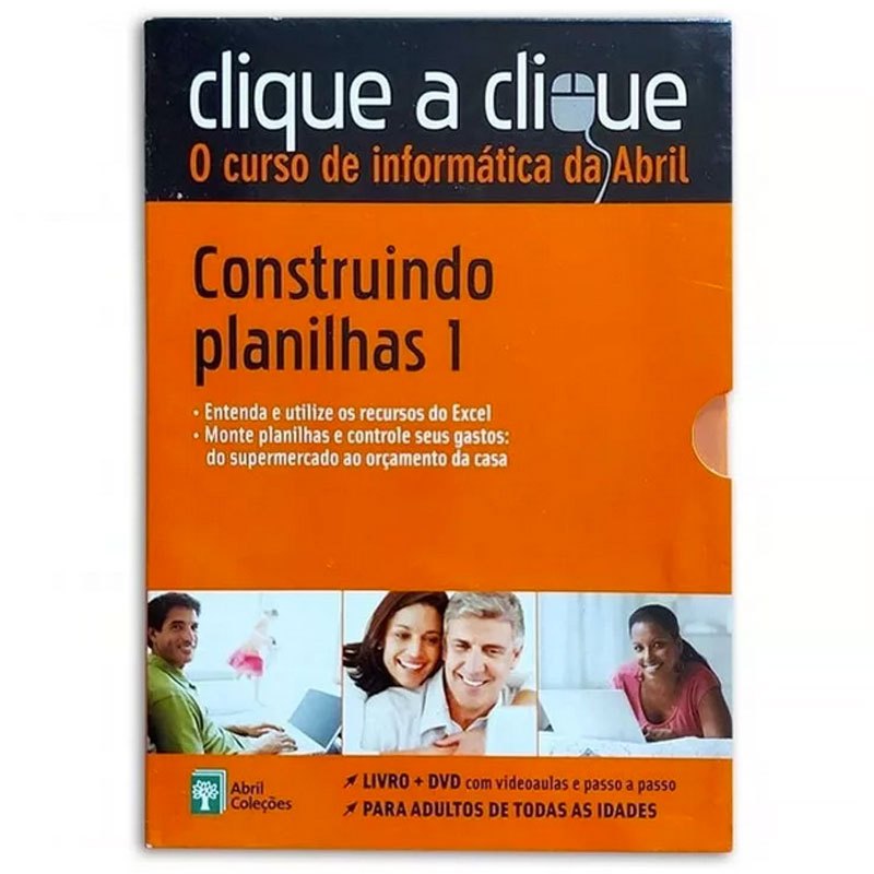 Livro Clique A Clique O Curso De Informática Da Abril - Construindo Planilhas 1 + Dvd