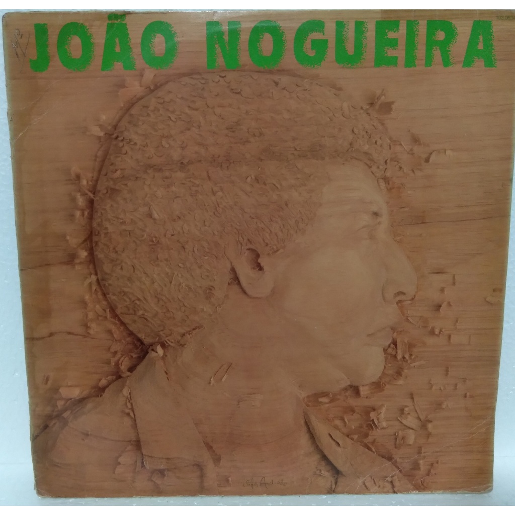 Lp - João Nogueira - Pelas Terras do Pau Brasil - c/enc - 1984