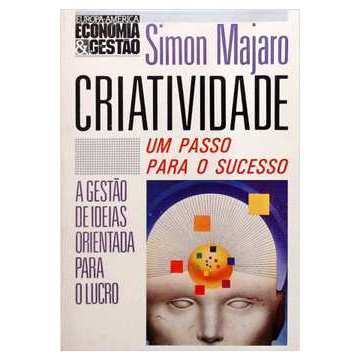 Livro: Criatividade - um Passo para o Sucesso - Simon Majaro