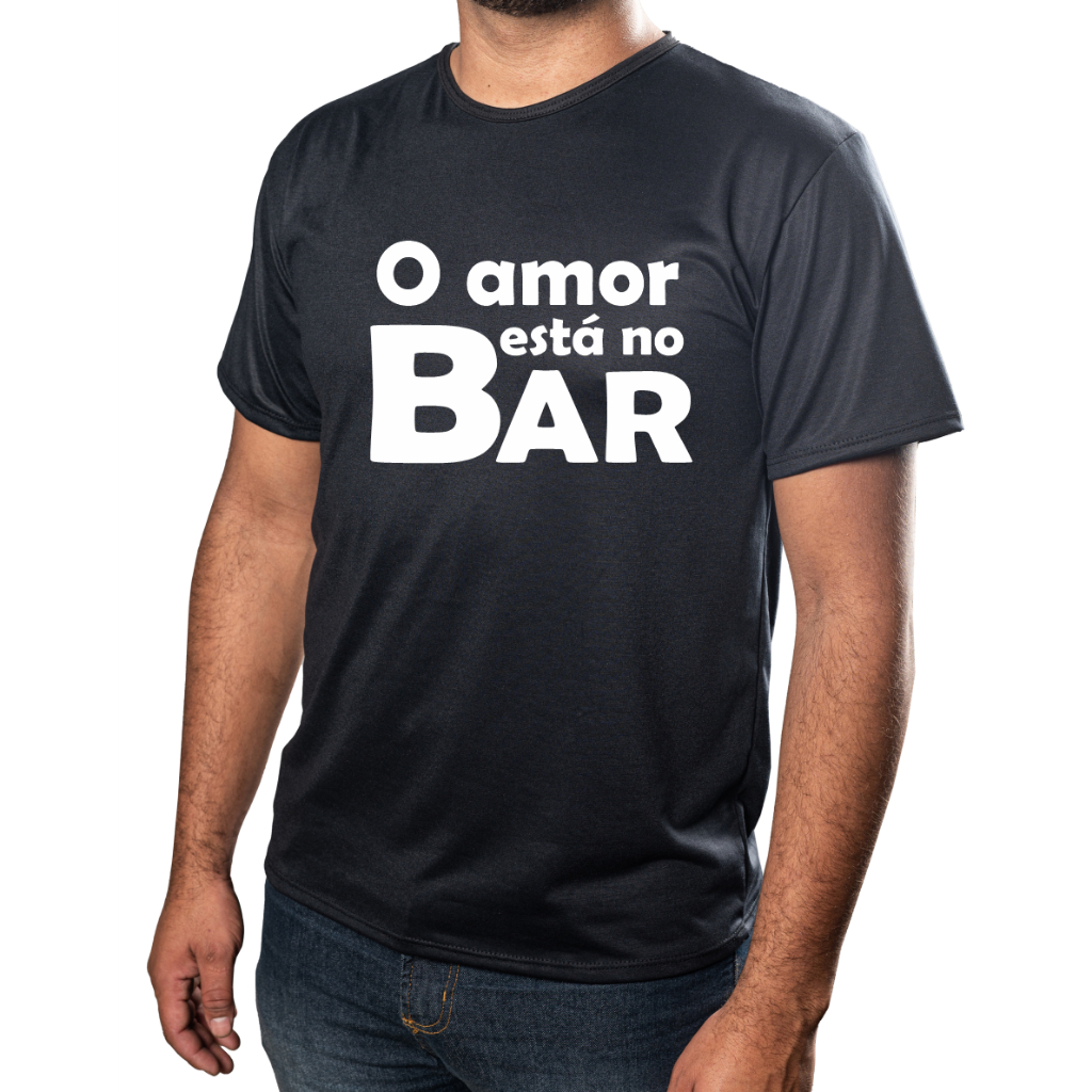 Blusa Camisa Unissex Personalizada Estampa O Amor Esta no Bar Ótimo Acabamento E Durabilidade 100% Poliéster Promoção