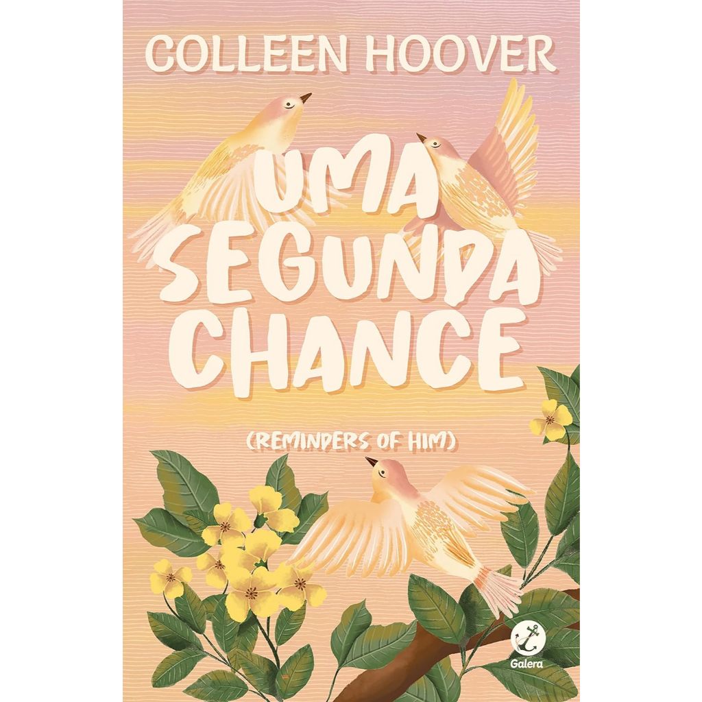 Uma Segunda Chance (Fenômeno do Tiktok) - Colleen Hoover