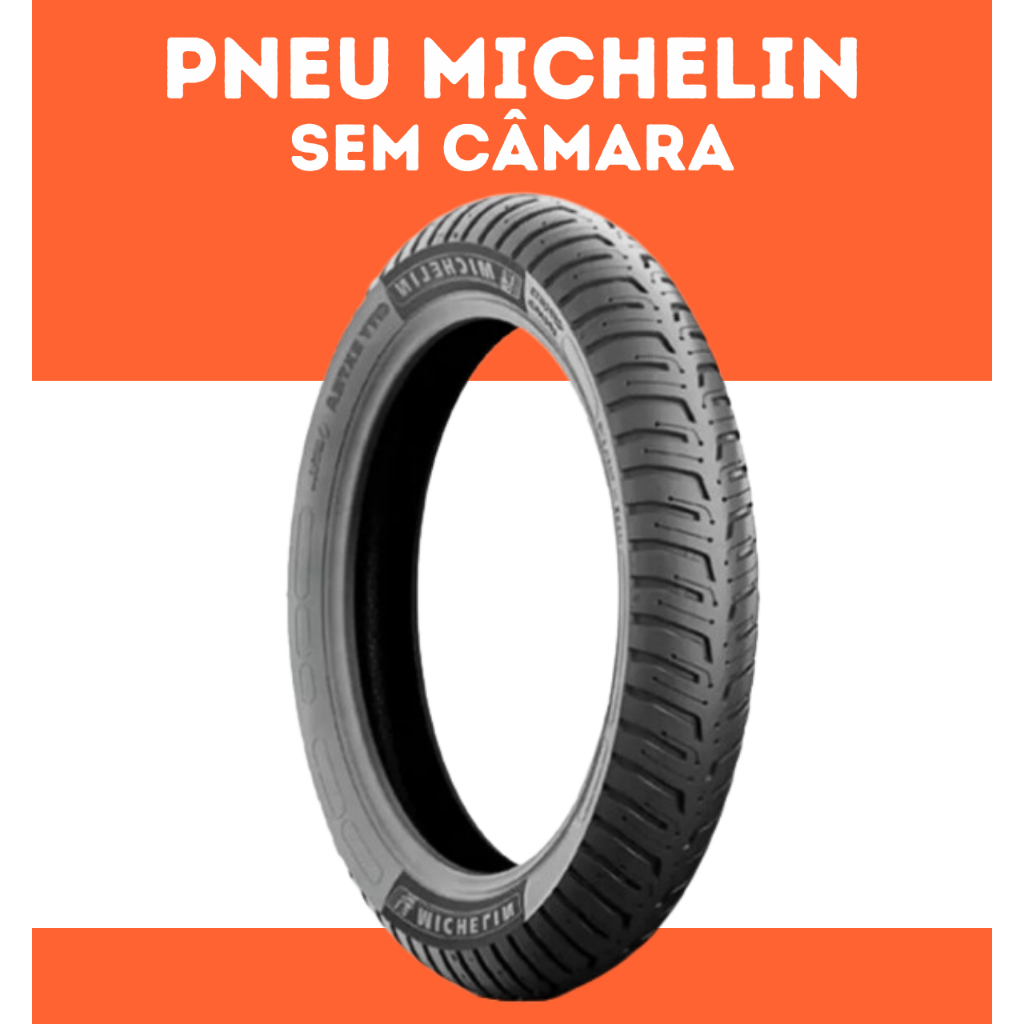 Pneu michelin 80/100-18 Dianteiro CG TITAN FAN FACTOR FAZER YES YBR DK 150 KD 160 sem câmara