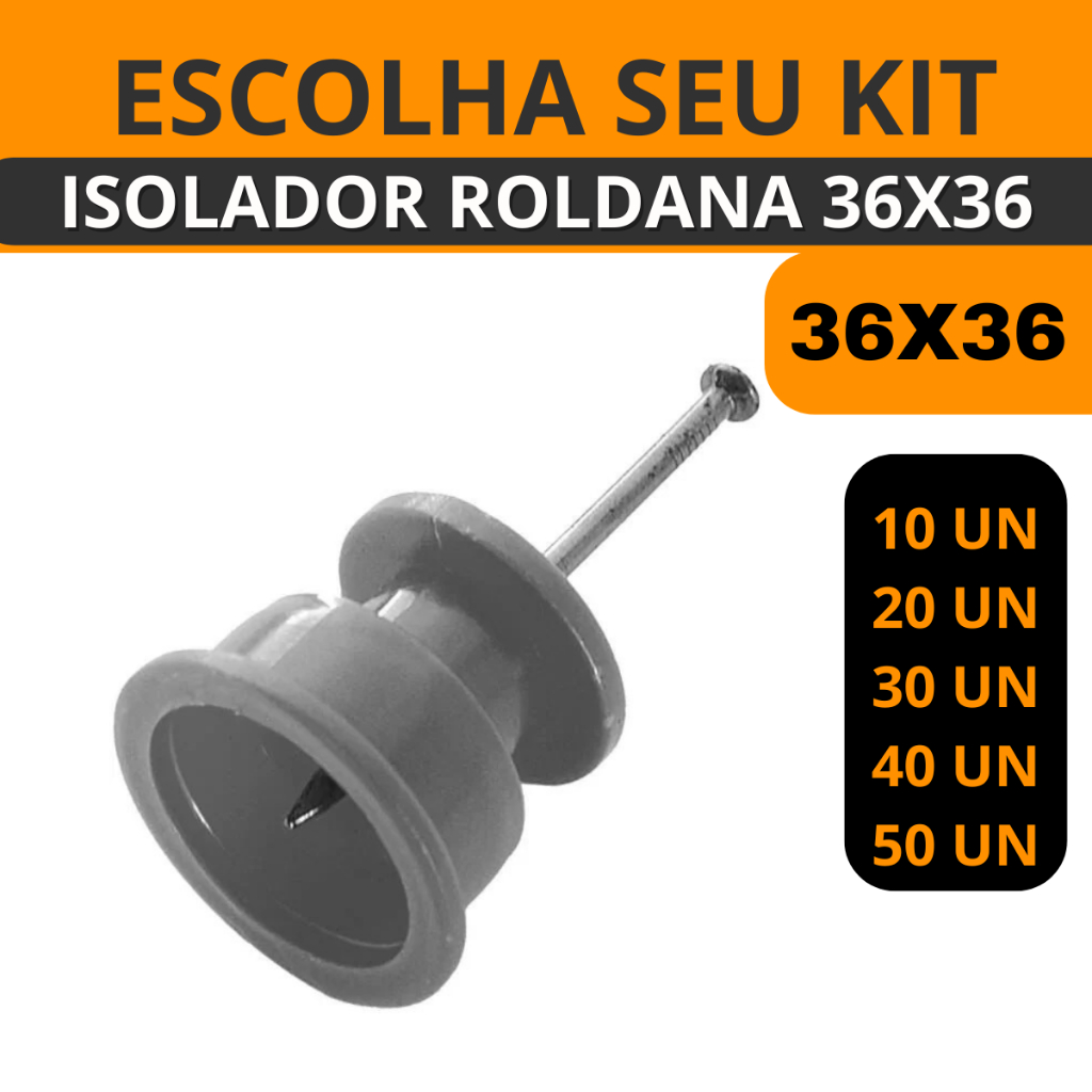 ISOLADOR TIPO ROLDANA  36x36 COM PREGO - 10 á 40 UNIDADES em Oferta na Shopee