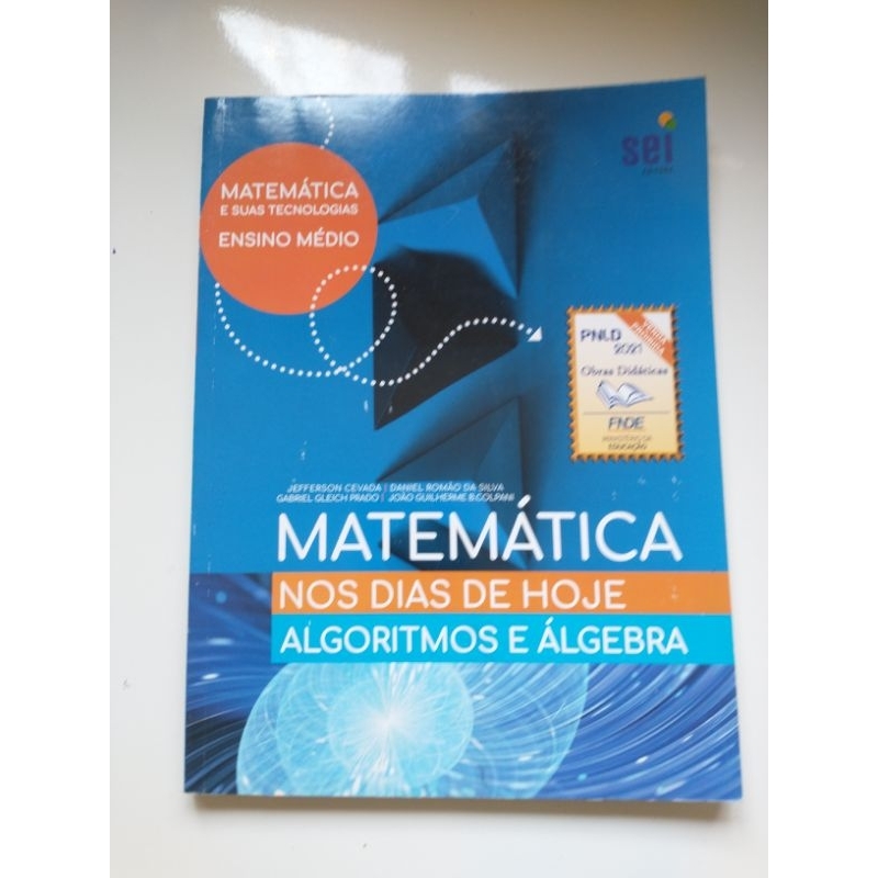 Matemática Nos Dias de hoje algoritmos e álgebra