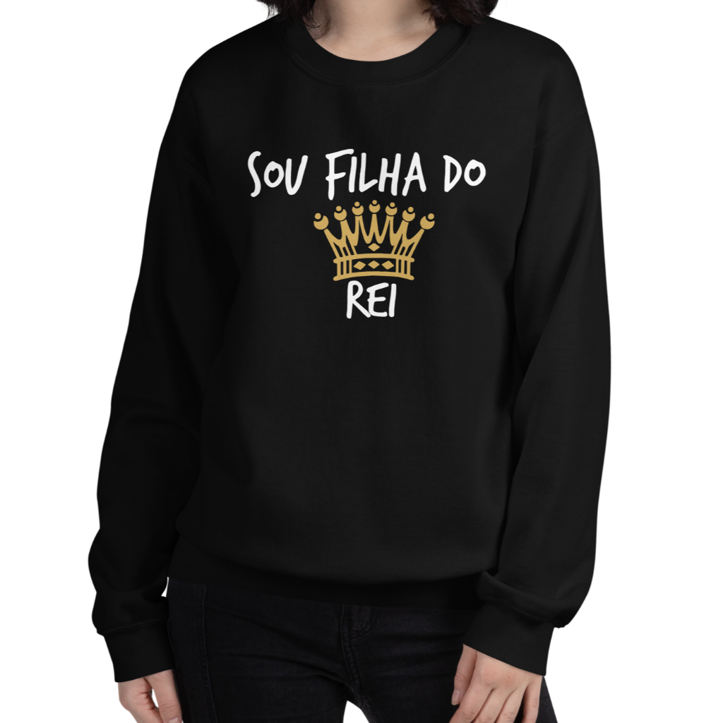 Blusa Sou Filha Do Rei Modelo Careca Gola Redonda de Moletom Flanelado Grosso de Alta Qualidade