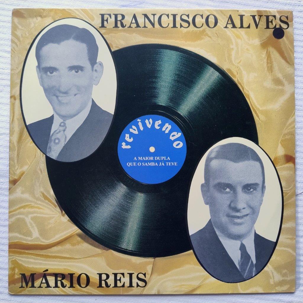 LP: Revivendo Francisco Alves E Mario Reis - A Maior Dupla Que O Samba Já Teve