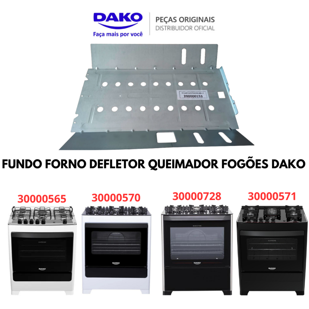 DEFLETOR FUNDO FORNO TAMPA FOGÕES DAKO SUPREME MAGISTER GLASS 30000570/571/565/728 ORIGNAL
