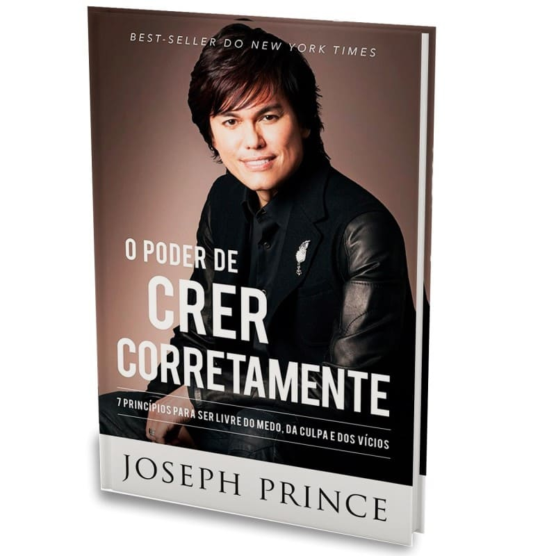 O Poder de Crer Corretamente - Joseph Prince · foto 2