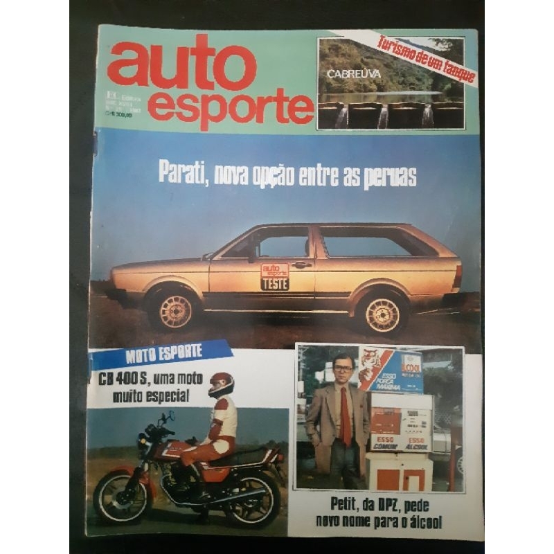 Revista Auto Esporte Junho de 1982 Edição n° 211 – VW Parati. Ford Escort. Ford Del Rey Souza Ramos. CB 400 S.
