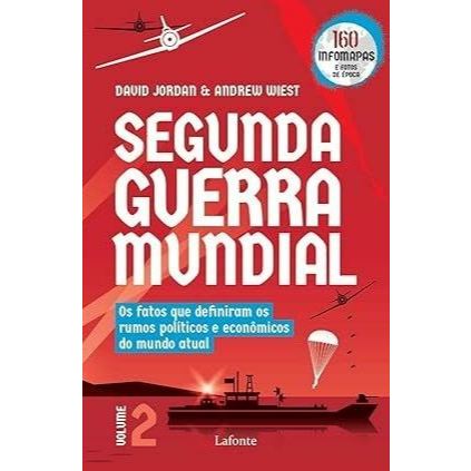 Segunda Guerra Mundial - Volumes 1 e 2 - David Jordan E Andrew Wiest