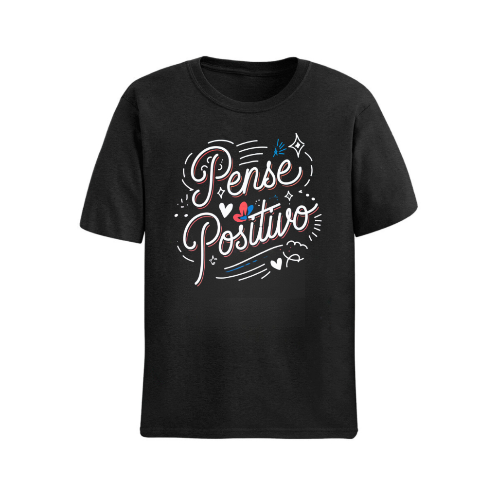 Camiseta Algodão Unissex - Pense Positivo 3 - Graphic Tee Tshirt Casual Versátil Alta Qualidade
