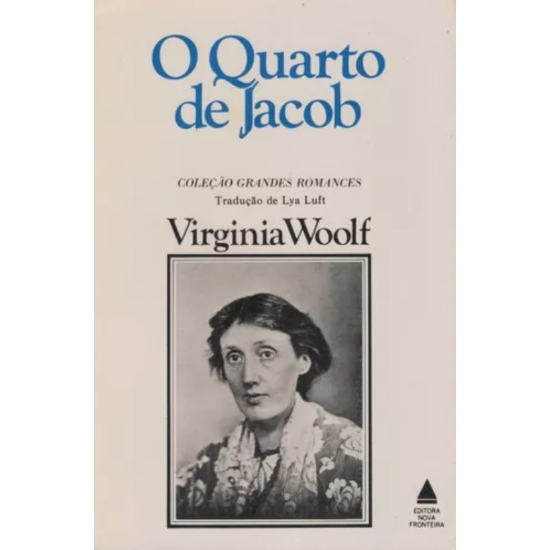 O Quarto de Jacob de Virginia Woolf Coleção Grandes Romances