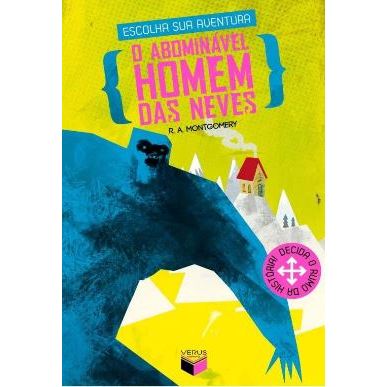 O Abominável Homem Das Neves - Escolha Sua Aventura - R A Montgomery